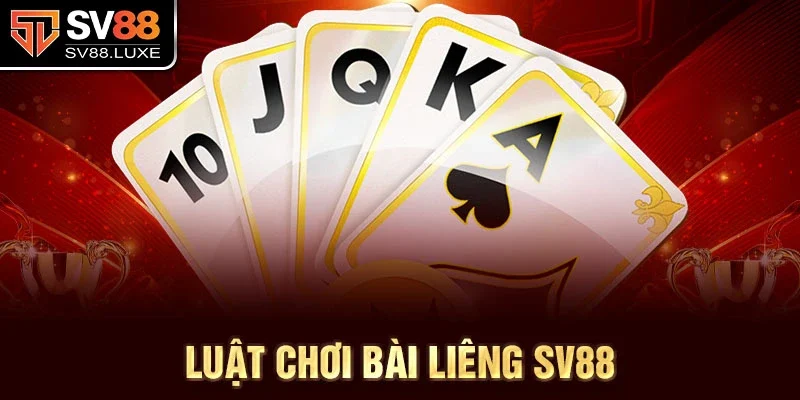Luật chơi bài Liêng SV88